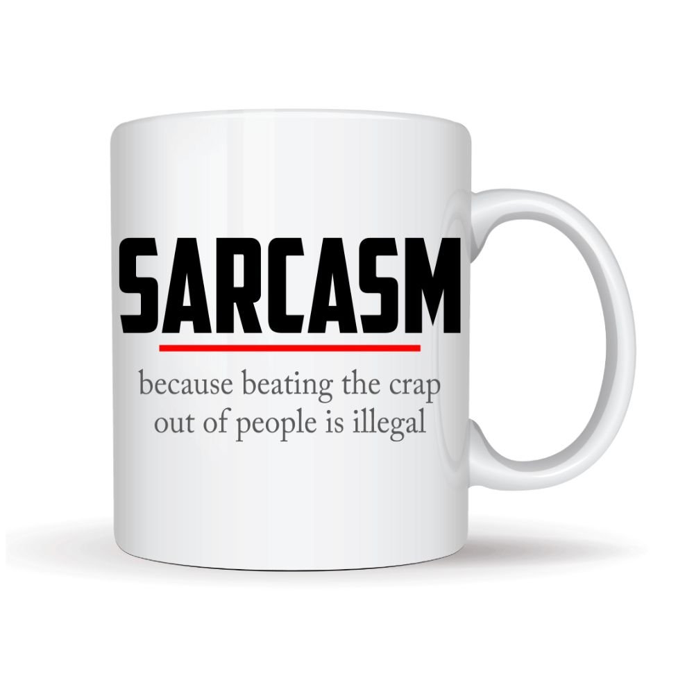 Protest Apparel - Sarcasm Mug