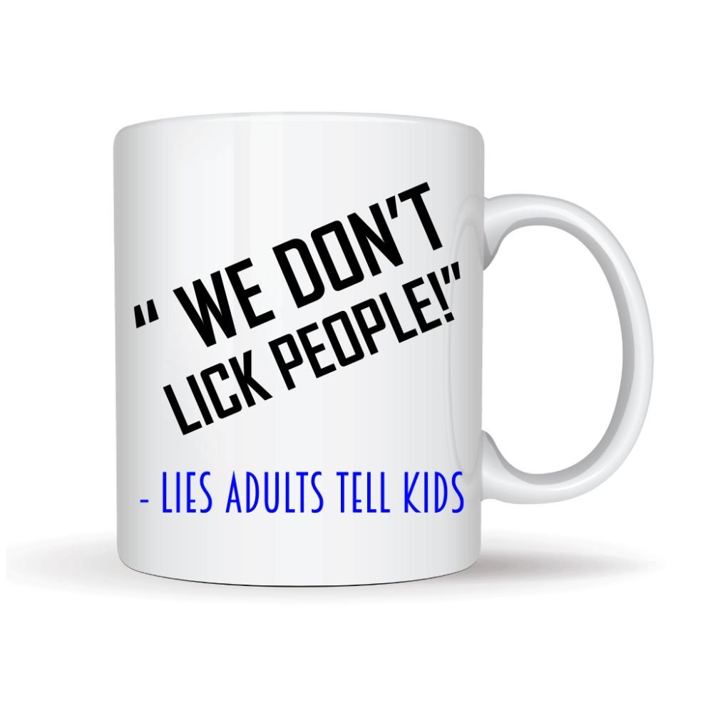 Protest Apparel - Lies Adults Tell Kids Mug