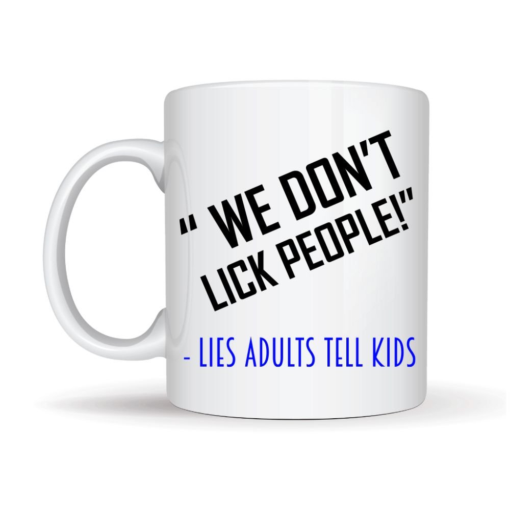 Protest Apparel - Lies Adults Tell Kids Mug