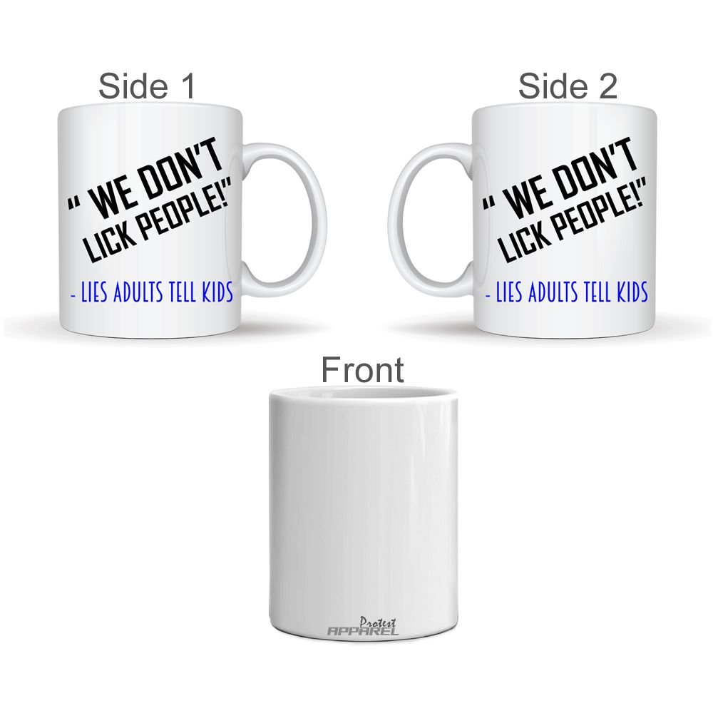 Protest Apparel - Lies Adults Tell Kids Mug